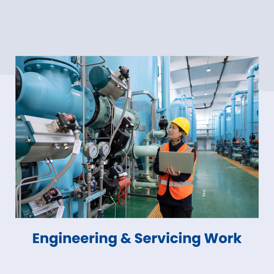 Engineering & Servicing Work